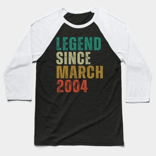 Legend Since March 2004 Awesome Retro Vintage Birthday Years Old Gift Baseball T-Shirt